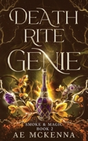 Death Rite Genie: An Urban Fantasy Folly (Smoke & Magic) B096TRWSFX Book Cover