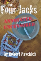 The Four Jacks Annotated, Uncensored B0GV1NBF5W Book Cover