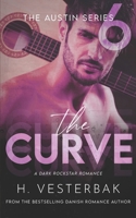 The Curve: A Dark Rockstar Romance (The Austin Series) 8785238996 Book Cover