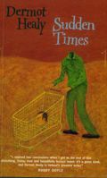 SUDDEN TIMES. 1552780872 Book Cover