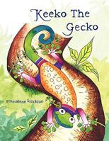 Keeko the Gecko 145001495X Book Cover
