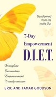 The 7-Day Empowerment D.I.E.T 1737324083 Book Cover