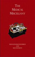 The Medical Miscellany 1905140053 Book Cover