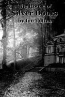 The House of Silver Doors 198400624X Book Cover