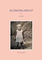 Elämänlangat: Muistoja (Finnish Edition) 952808379X Book Cover