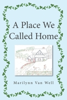 A Place We Called Home 1664191127 Book Cover