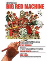 Drawing the Big Red Machine 0984462228 Book Cover
