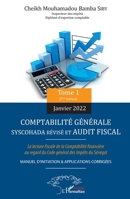 Comptabilité générale SYSCOHADA révisé et audit fiscal Tome 1 (2ème édition janvier 2022) (Harmattan Sénégal) (French Edition) 2343253013 Book Cover