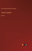 Theatro hespa�ol: Tomo 2 3368117793 Book Cover