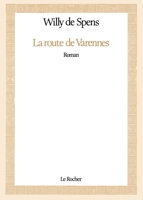 La route de Varennes: Roman (French Edition) 2268005828 Book Cover