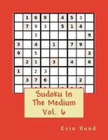 Sudoku In The Medium Vol. 6 1497451019 Book Cover