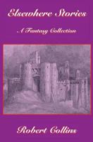 Elsewhere Stories 1975673166 Book Cover