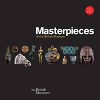 Masterpieces of the British Museum 0714150681 Book Cover