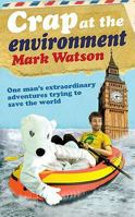 Crap at the Environment 0340952806 Book Cover
