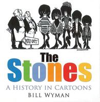 The Stones: A History in Cartoons 0750942487 Book Cover