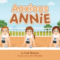 Anxious Annie 1665523778 Book Cover