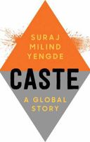 Caste: A Global Story 1805262890 Book Cover