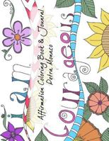 Affirmation Coloring Book & Journal 1522878572 Book Cover