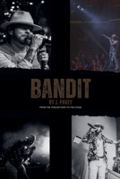 Bandit - From the Trailer Park to the Stage B0FDF4KWRS Book Cover