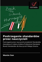 Postrzeganie standardów przez nauczycieli 6203248533 Book Cover