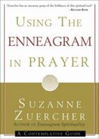 Using the Enneagram in Prayer: A Contemplative Guide 1594711739 Book Cover