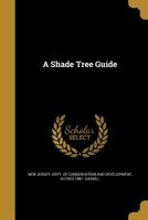 A Shade Tree Guide 1175978671 Book Cover