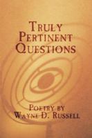 Truly Pertinent Questions B0CW3LWLG3 Book Cover