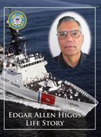 Edgar Allen HIggs Life Story 1941138802 Book Cover