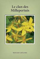 Le Clan Des Millepertuis 298131372X Book Cover