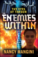 The Eyes of Tandor: The Enemies Within (The Tandor Chronicles, 2) 1960259695 Book Cover