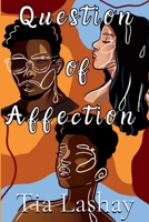 Question of Affection B0FK7NJNJZ Book Cover