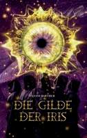 Die Gilde der Iris 3347385489 Book Cover