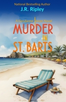 MURDER IN ST. BARTS (Gendarme Trenet Novels) 1493702904 Book Cover