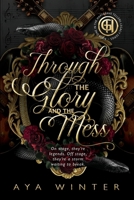 Through the Glory and the Mess: A Hartgrave Tellers Book (The Hartgrave Tellers Legacy Series) B0F312QSMS Book Cover