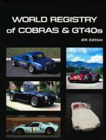 World Registry Of Cobras & Gt40 S 4 Th Ed (Transport) 1935350072 Book Cover