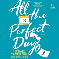 All the Perfect Days 1728265835 Book Cover