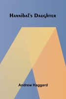 Hannibal'S Daughter 9371345748 Book Cover