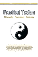 Practical Taoism - philosophy, psychology, sociology. 0954293290 Book Cover