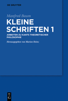 Kleine Schriften I: Arbeiten Zu Kants Theoretischer Philosophie 3110603748 Book Cover
