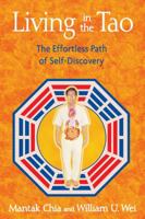 Living in the Tao: The Effortless Path of Self-Discovery 1594772940 Book Cover