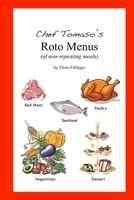 Chef Tomaso's Roto Menus 1974366898 Book Cover