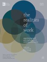 The Realities of Work: Experiencing Work and Employment in Contemporary Society 0333984595 Book Cover