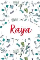 Raya: ⭐ 6x9 Lined notebook Journal 120 pages Personalized Gift for Raya Perfect for Gift Colleague, Friends, Mom, GF Gift for Valentine's Day Present Birthday It'sRaya Thing You Wouldn't Understand 1661351034 Book Cover