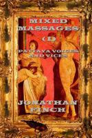 Mixed Massages (I): Pattaya Voices and Vices: Stories, Essays and Articles about Pattaya, Thailand, and Expat Life 1726087980 Book Cover