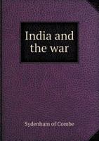 India and the War 1177453754 Book Cover