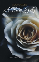 Gold Shades: A True Lady 1788784553 Book Cover