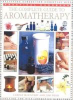The Complete Guide to Aromatherapy (Practical Handbooks) 0754807746 Book Cover