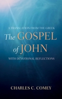 The Gospel of John 166678902X Book Cover