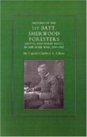 History of the 1st Battalion Sherwood Foresters Notts. and Derby Regt. in the Boer War 1899-1902 184342178X Book Cover