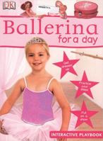 Ballerina for a Day 0756611180 Book Cover